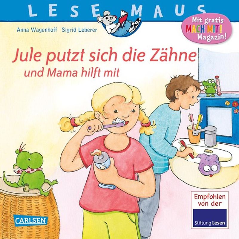 LESEMAUS 138: Jule putzt sich die Zähne – und Mama hilft mit