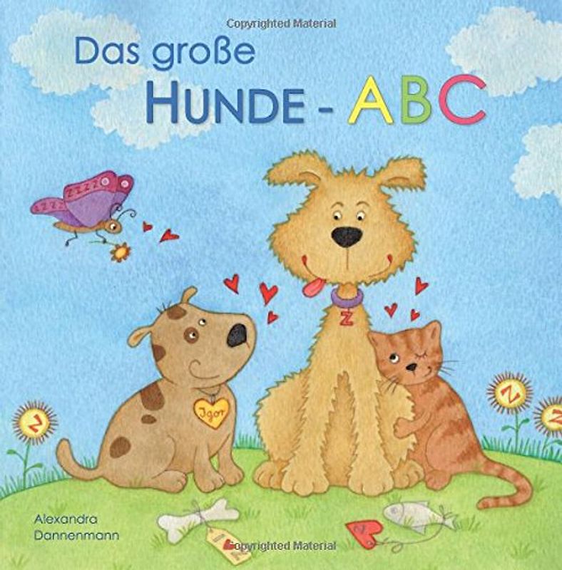 Das große Hunde-ABC - Ein Bilderbuch ab 3 Jahren. - Dannenmann, Alexandra