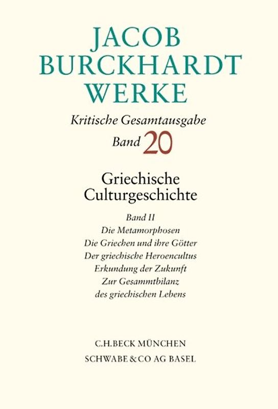 Jacob Burckhardt Werke Bd. 20: Griechische Culturgeschichte II