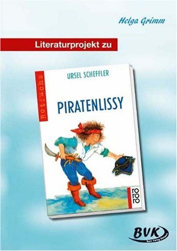 Literaturprojekt "Piratenlissy"