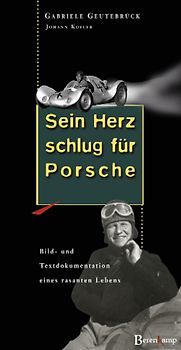 Sein Herz schlug für Porsche