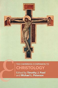 The Cambridge Companion to Christology