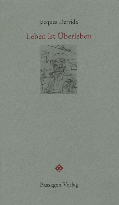 Leben ist Überleben