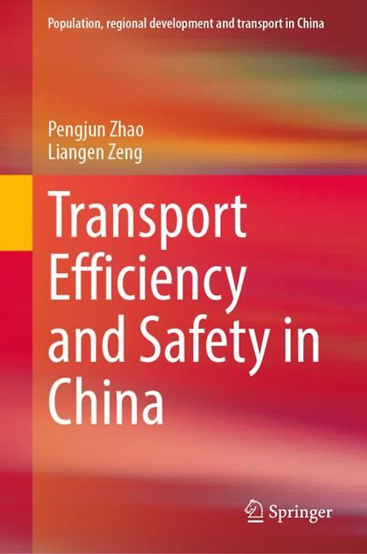 Transport Efficiency and Safety in China