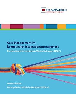 Case Management im kommunalen Integrationsmanagement