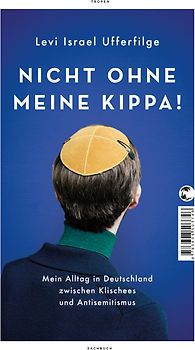 Nicht ohne meine Kippa!