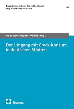 Der Umgang mit Crack-Konsum in deutschen Städten