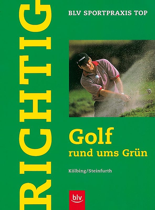 Richtig Golf rund ums Grün