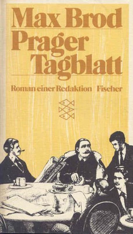 Prager Tagblatt. Roman einer Redaktion