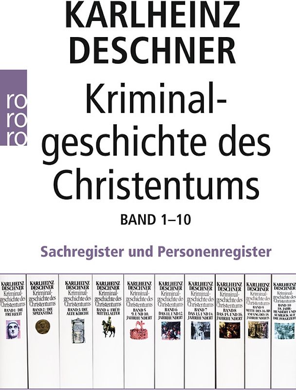 Kriminalgeschichte des Christentums 1-10