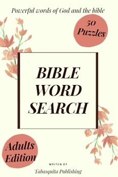 Bible Word Search For Adults: 50 Challenging Puzzles With Over 1000 Words, Solutions, and Bible Verses to Deepen Your Knowledge of the Scriptures. ... Bible Verses For Daily Living Spiritual Peace