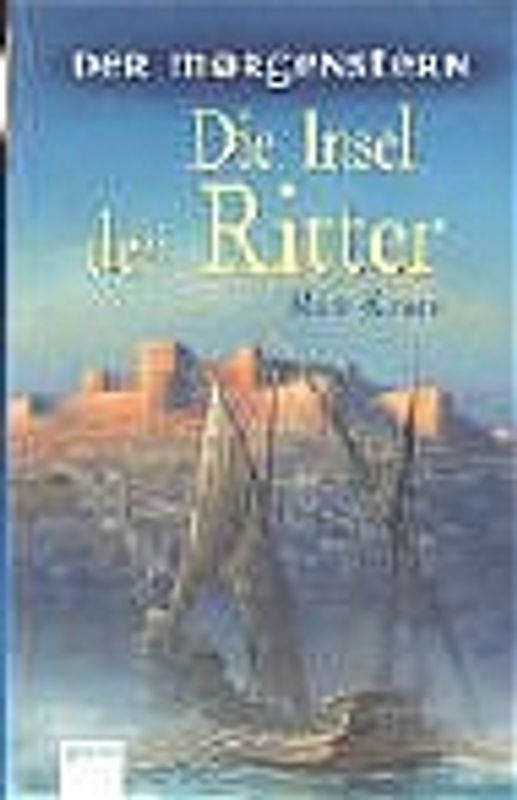 Der Morgenstern 2: Die Insel der Ritter