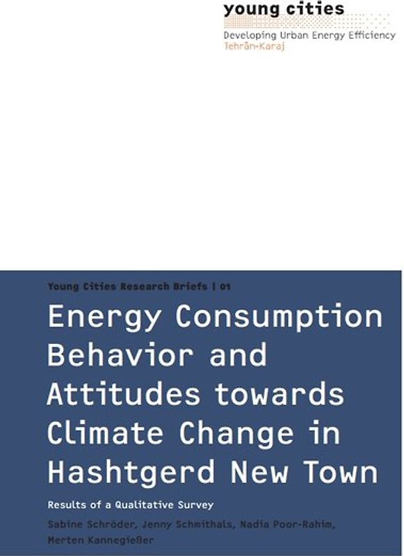 Energy Consumption Behavior and Attitudes towards Climate Change in Hashtgerd New Town