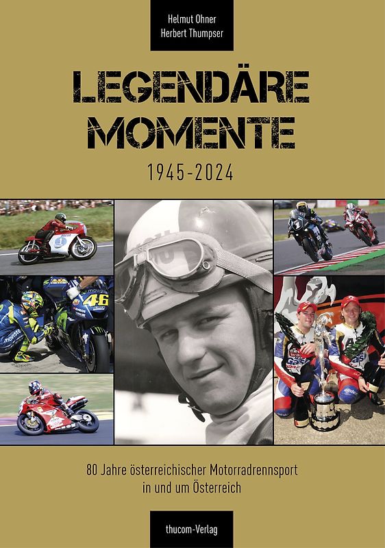 Legendäre Momente 1945 - 2024