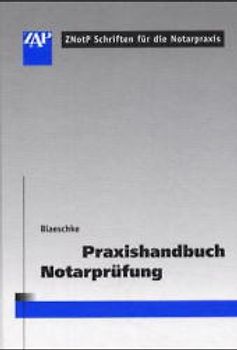 Praxishandbuch Notarprüfung
