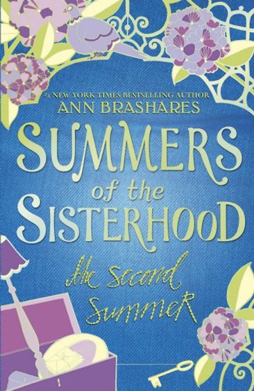 Summers of the Sisterhood: The Second Summer - Brashares, Ann