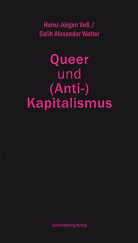 Queer und (Anti-)Kapitalismus