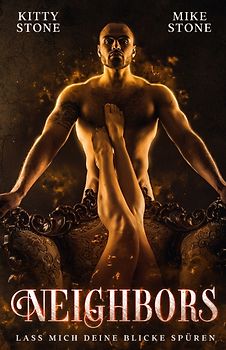 Neighbors - Lass mich deine Blicke spüren