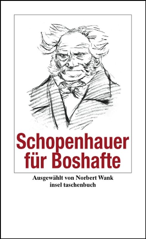 Schopenhauer für Boshafte