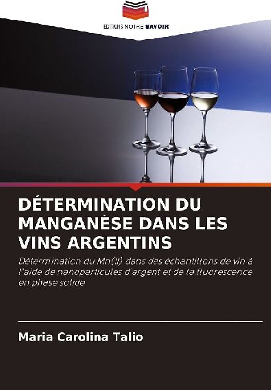 DÉTERMINATION DU MANGANÈSE DANS LES VINS ARGENTINS