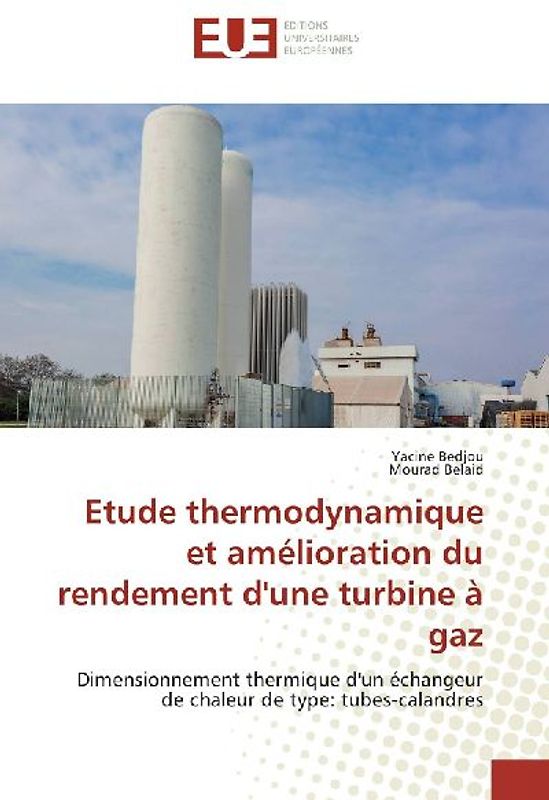 Etude thermodynamique et amélioration du rendement d'une turbine à gaz