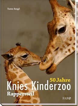 Knies Kinderzoo Rapperswil. 50 Jahre