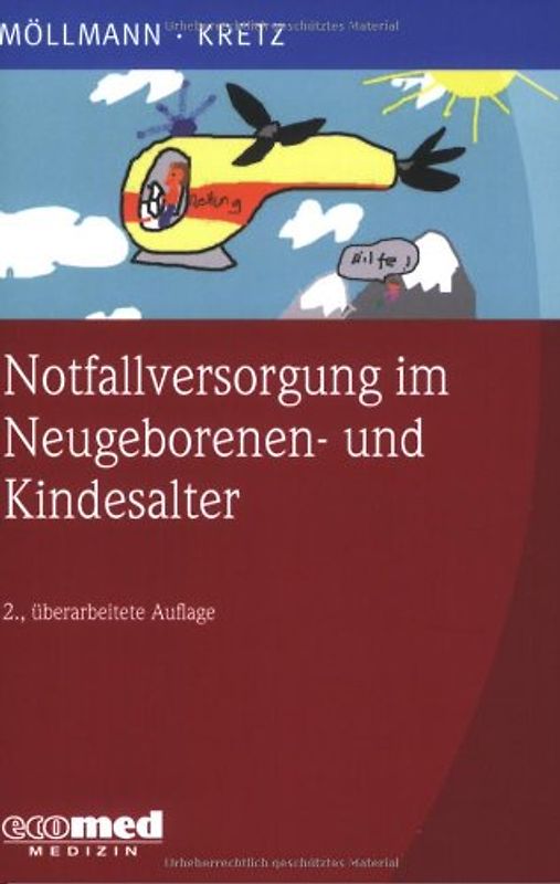 Notfallversorgung im Neugeborenen- und Kindesalter