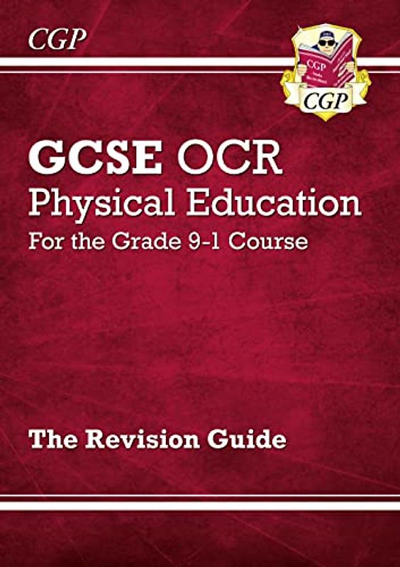 GCSE Physical Education OCR Revision Guide (CGP OCR GCSE PE)
