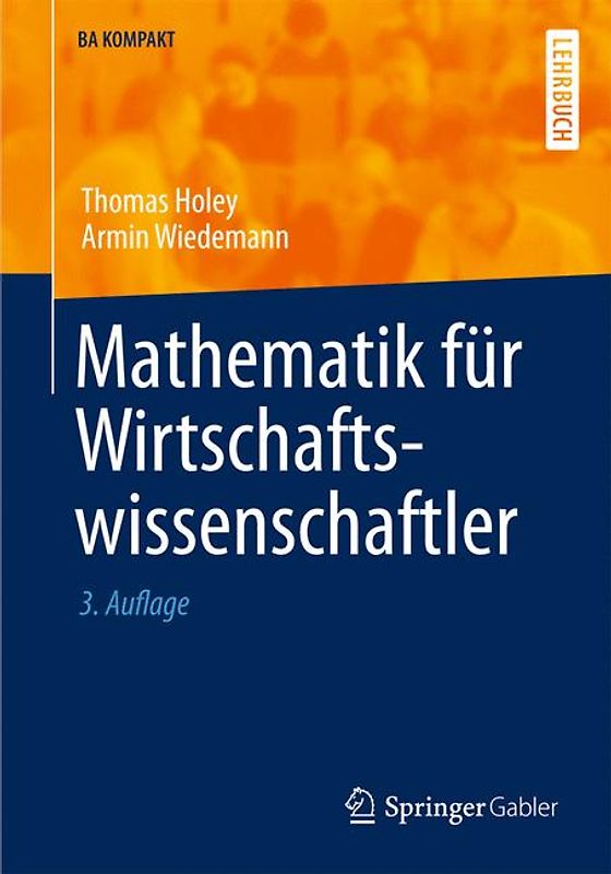 Mathematik für Wirtschaftswissenschaftler