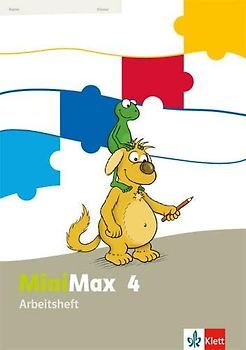 MiniMax 4: Arbeitsheft zum Ausleihmaterial Klasse 4 (MiniMax. Ausgabe ab 2013)