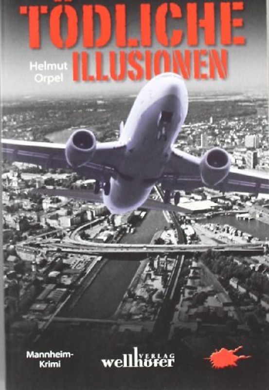 Tödliche Illusionen