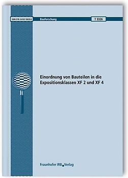 Einordnung von Bauteilen in die Expositionsklassen XF 2 und XF 4