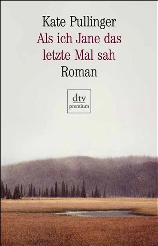 Als ich Jane das letzte Mal sah