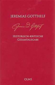 Jeremias Gotthelf: Historisch-kritische Gesamtausgabe (HKG)