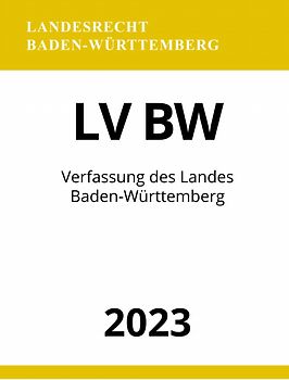 Verfassung des Landes Baden-Württemberg - LV BW 2023
