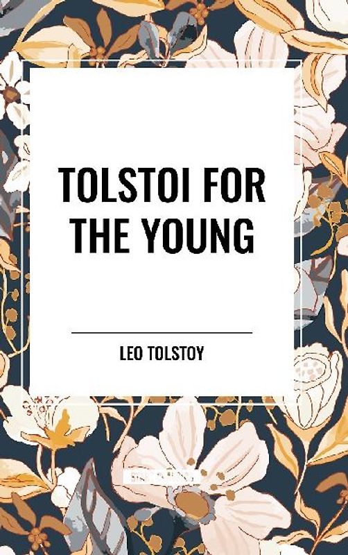 Tolstoi for the Young