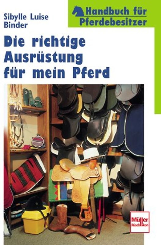 Die richtige Ausrüstung für mein Pferd