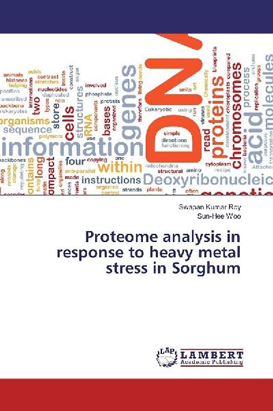 Proteome analysis in response to heavy metal stress in Sorghum