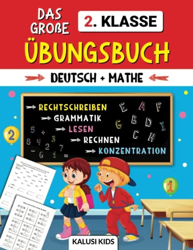 Das große 2. Klasse Übungsheft: Begleitendes Übungsheft für die 2. Klasse - Die komplette 2. Klasse in einem Buch! (Deutsch und Mathe Übungsbuch)