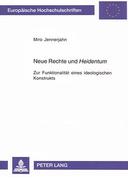 Neue Rechte und «Heidentum»