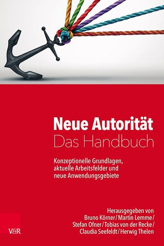 Neue Autorität – Das Handbuch