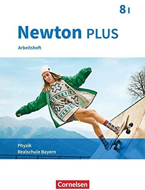 Newton plus - Realschule Bayern - 8. Jahrgangsstufe - Wahlpflichtfächergruppe I