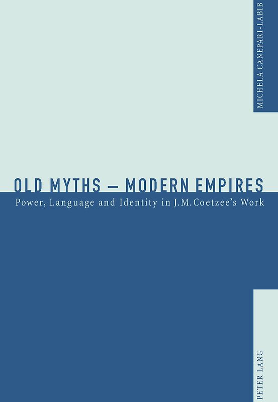 Old Myths – Modern Empires