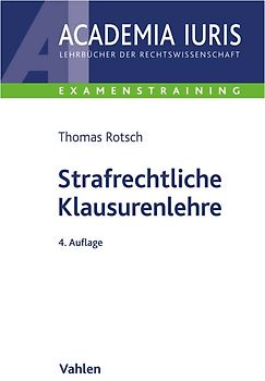 Strafrechtliche Klausurenlehre