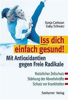 Iss dich einfach gesund!