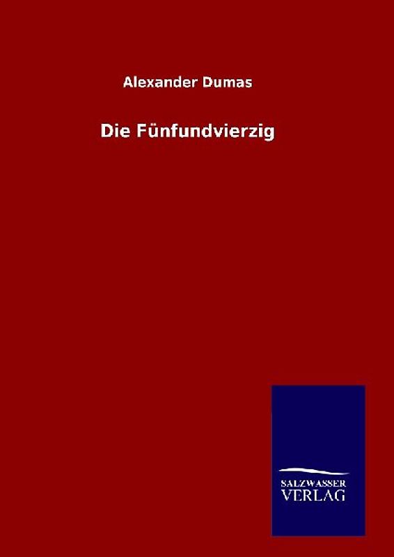 Die Fünfundvierzig