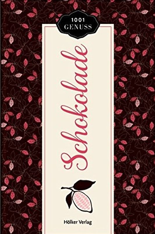 1001 Genuss Schokolade