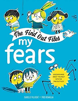 My Fears (The Find Out Files)