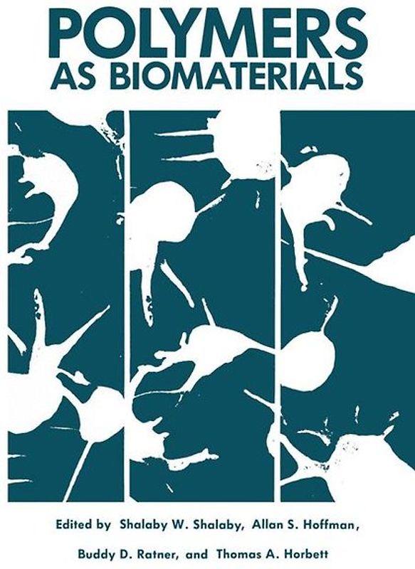 Polymers as Biomaterials