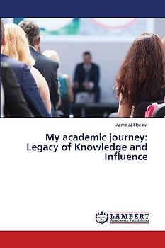 My academic journey: Legacy of Knowledge and Influence